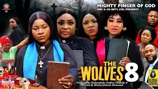 THE WOLVES SEASON 8 - DESTINY ETIKO,  LIZZY GOLD |2022 Latest Nigerian Nollywood Movie