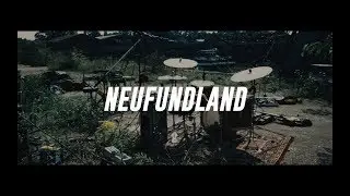 NEUFUNDLAND - WIR WERDEN NIEMALS FERTIG SEIN