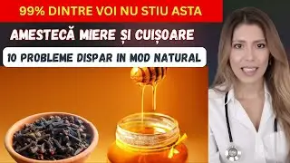 Tratament natural  miere și cuișoare 7 zile &ndash; rezultatele te vor surprinde | Sănătate Fără V&acirc;rstă