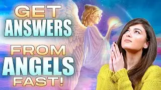 Fastest Ways To Contact Your Angels And Get Their Answers