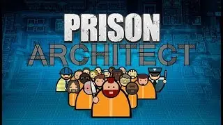 Prison Architect Gameplay No Commentary - Episode 1
