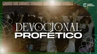 Devocional Profético | 19 de Enero