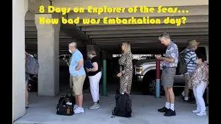8 Days on Explorer of the Seas - Embarkation, how bad was it?        Embarque, &iquest;qu&eacute; tan malo fue?