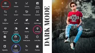 New dark mode photo editing||Snapseed photo editing
