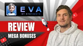EVA by Synthesys Review + 4 Bonuses To Make It Work FASTER!