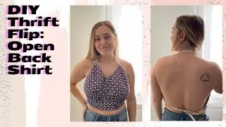 DIY THRIFT FLIP - $2 Fabric Into Open Back Shirt