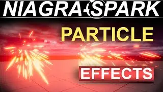 Unreal5 Niagra VFX: Spark Effects AVAILABLE!