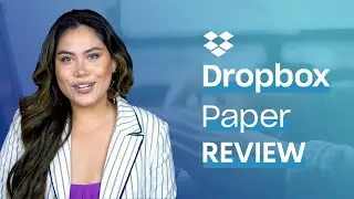 Dropbox Paper Review