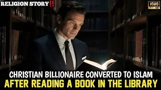 Почему этот христианский миллиардер выбрал ислам? Узнайте историю.