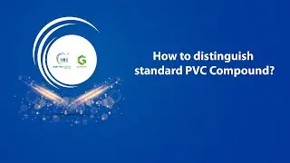 How to distinguish standard PVC Compound? | GreenPVC