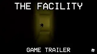 THE FACILITY: Lost Archive &ndash; Official Game Trailer (Roblox Backrooms Horror)