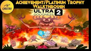 UltraGoodness 2 - Achievement / Platinum Trophy Walkthrough