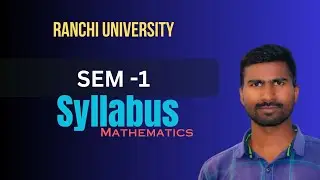 Ranchi University Sem -1 Syllabus Mathematics