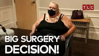 Vannessa&rsquo;s Ultimate Test Before Surgery! | 1000-lb Best Friends TLC