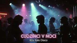 Carnaby - Cudzinci v noci (80s Italo Disco / Synth-Pop)