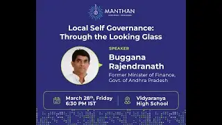 Local Self Governance: Through the Looking Glass | Buggana Rajendranath