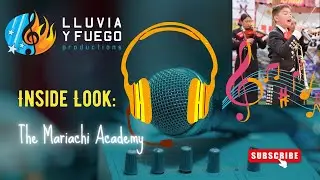 Inside Look: The Mariachi Academy