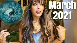 What To Expect For March 2021!✨  Astrology (Super Detailed)