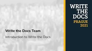 Mikey Ariel - Introduction to Write the Docs Prague 2021
