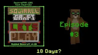 Let's Play 1201: Ep 3 - 18 Days?