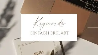 How-To: Keywords &ndash; Was sind sie und 4 Tipps zur erfolgreichen Keyword-Recherche