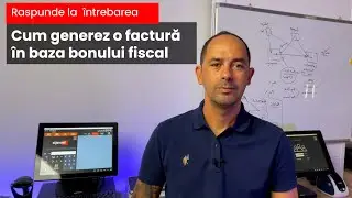 Cum generezi o factura in baza unui bon fiscal ?