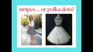 stripes vs polka dots: how to style classic, elegant and fun patterns at any age