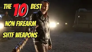 10 Best SHTF Weapons That Aren't Firearms