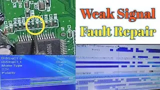 HD Satellite Receiver Weak signal Fault Repair | MPEG Receiver weak Signal Fault Repair