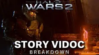 Halo Wars 2 Story ViDoc Breakdown