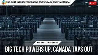 Big tech powers Up, Canada taps out