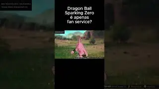 Dragon Ball &eacute; fan service? #dragonball #sparkingzero #games #gaming #dragonballsparkingzero #foryou