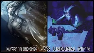 Modern Gauntlet of Greatness - B/W Tokens vs. Unburial Gifts