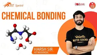Chemical Bonding | JEE Sprint 🏃&zwj;♂️| JEE Chemistry | JEE Main 2021 | Harsh Sir | Vedantu JEE