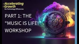 Part 1: The “Music is Life!” Workshop