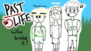 Who broke it? - Past Life Ep3 animatic