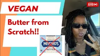 Vegan Butter from Scratch!