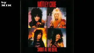 * M&ouml;tley Cr&uuml;e / Motley Crue - Shout At The Devil (Full Album)