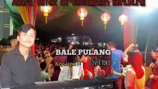 Lagu remik_Bale pulang_cover Yoko versi OGT||