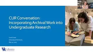 CUR Conversation: Incorporating Archival Work into Undergraduate Research