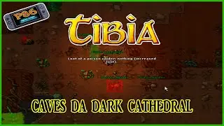TIBIA HUNT - EK - CAVES DA DARK CATHEDRAL