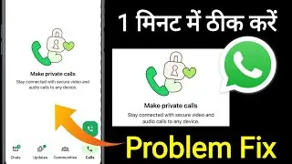 Make private call stay connected with secure video and audio calls to any device whatsapp problem