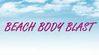 Beach Body Blast - Session 3