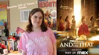 And Just Like That... Review Episodes 5&6 of Season 3