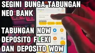 Bunga tabungan di neo bank,deposito flexi,deposito wow dan tabungan neo now