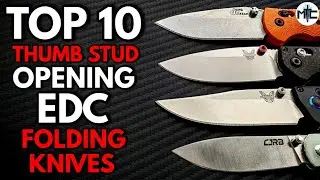 Top 10 Thumb Stud Opening EDC Folding Knives
