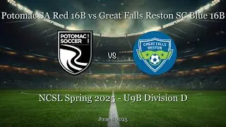 June 8 2025 NCSL U9B Potomac Red 16 vs Great Falls Reston SC Blue 16
