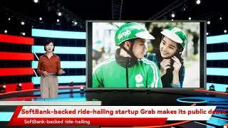 SoftBank-backed ride-hailing startup Grab&nbsp;makes its public debut via a $40 million SPAC deal,&nbsp;markin