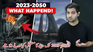 What Happened With World During 2022 - 2050 | According To Data Science | Urdu / Hindi