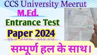 M.Ed. Entrance Test paper 2024 Question paper CCS University Meerut @ramsharanpal